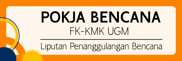 POKJA BENCANA FK KMK UGM